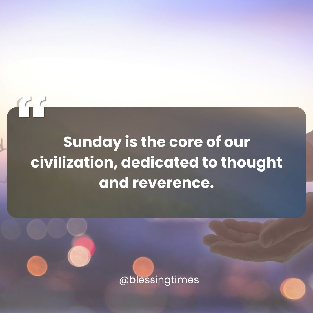 Reflective Sunday quote about reverence and thought.