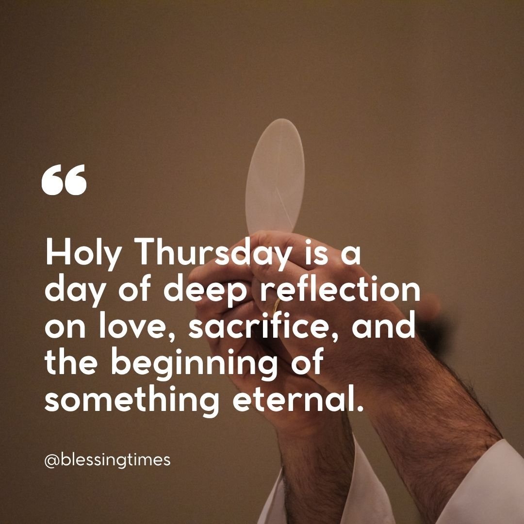 Holy Thursday quote about love, sacrifice, and eternal meaning, shown on a peaceful and reverent background.