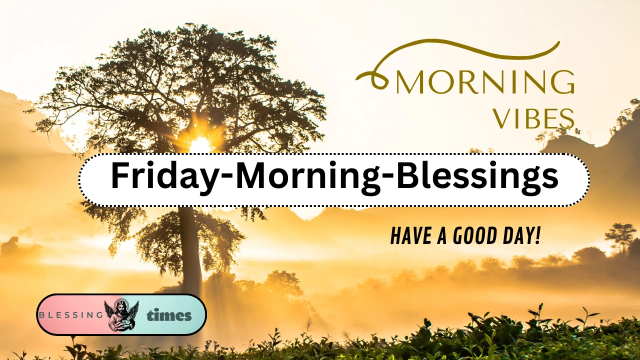 450+ Good Morning Friday Quotes to Start Your Day