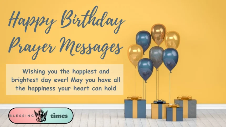 Birthday Blessings and Prayers