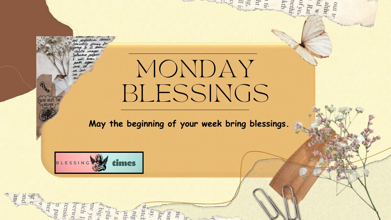 Blessings For Monday