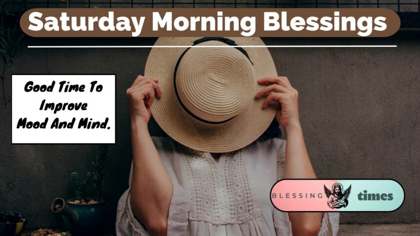 Morning Blessings for Saturday