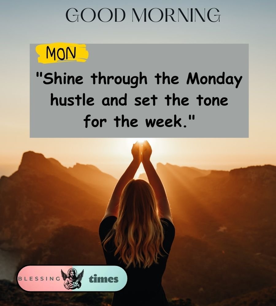 Monday Quotes