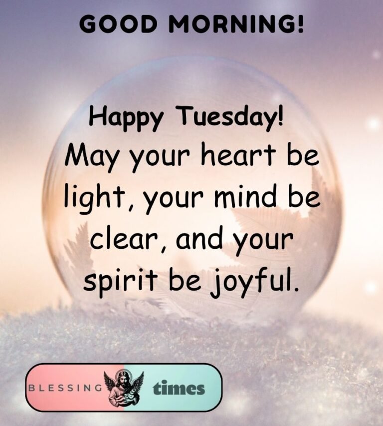 Tuesday Alignment 120+ Tuesday Blessings for a Peaceful Week