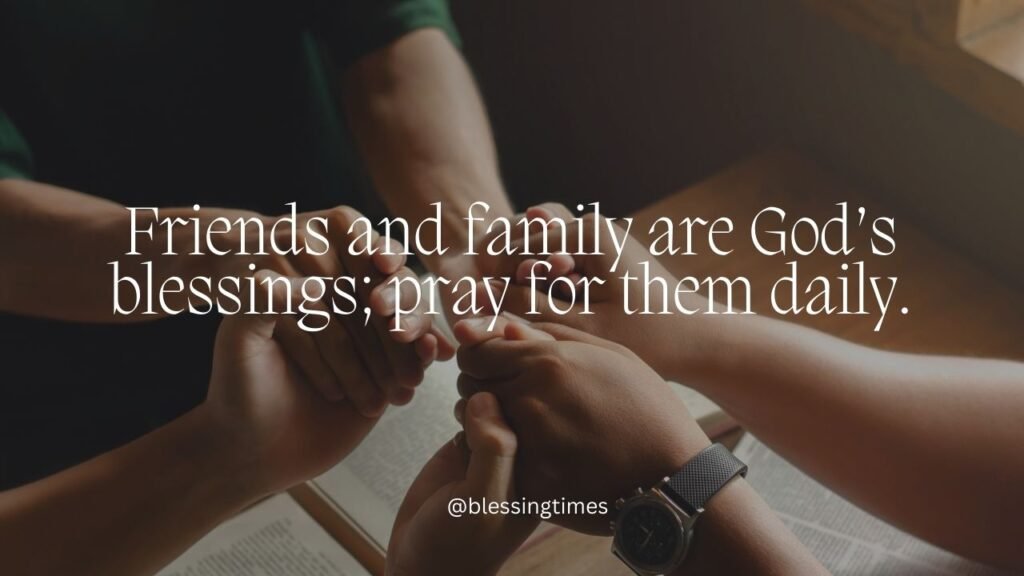 Quote about praying for friends and family