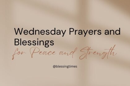 Peaceful Wednesday prayers and blessings