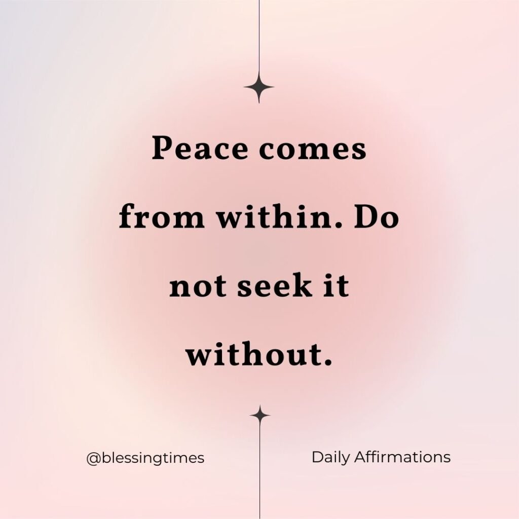 Peace comes from within quote image for inspiration and mindfulness