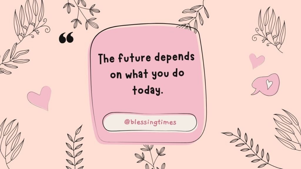 Motivational Monday quote about shaping the future