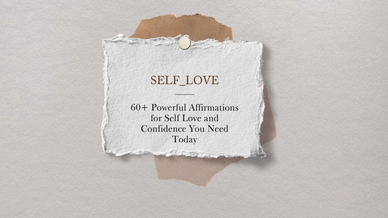 Affirmations for Self Love