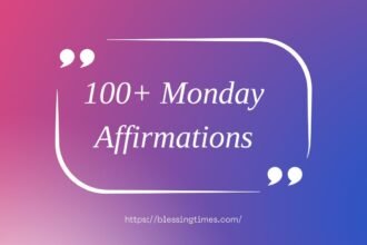 100+ Monday Affirmations