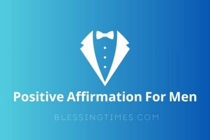 Positive Affirmations For Men