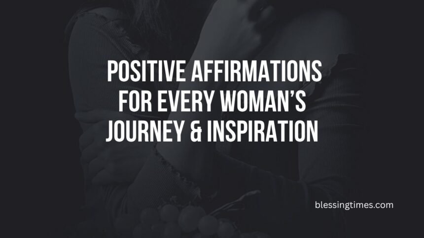 Positive Affirmations for women