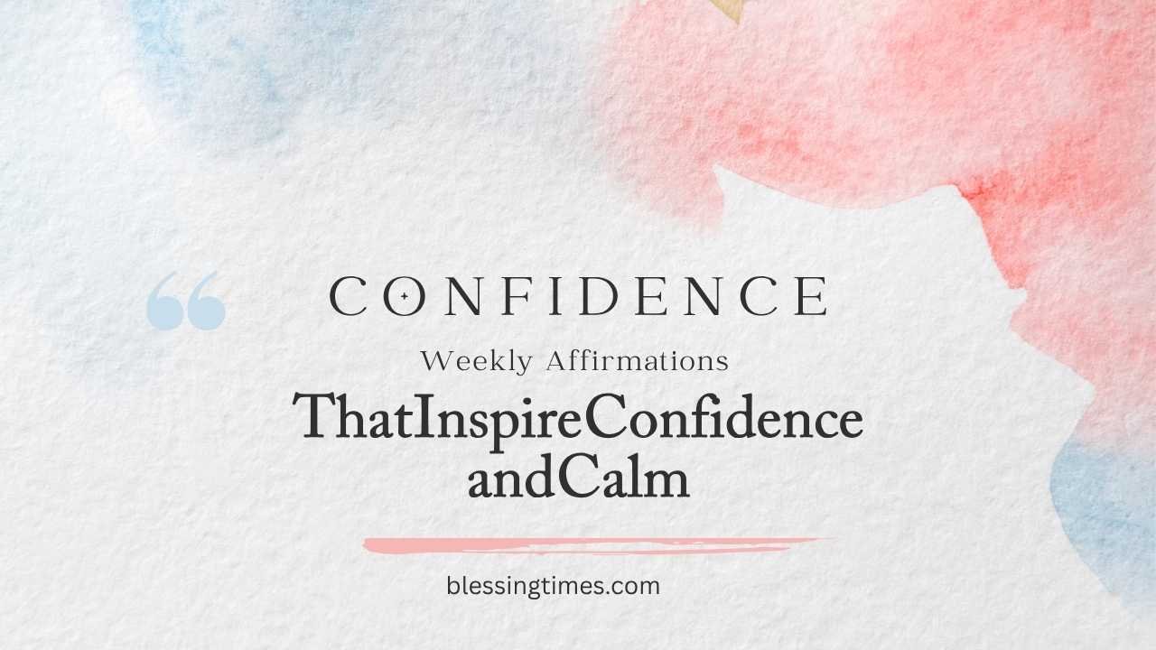 Weekly Affirmations for Confidence
