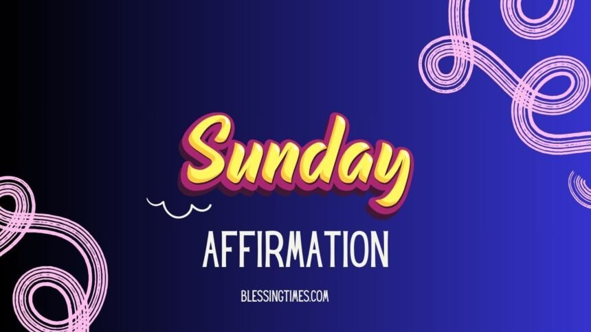 sunday affirmation