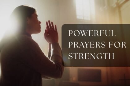 List of Prayers for Strength