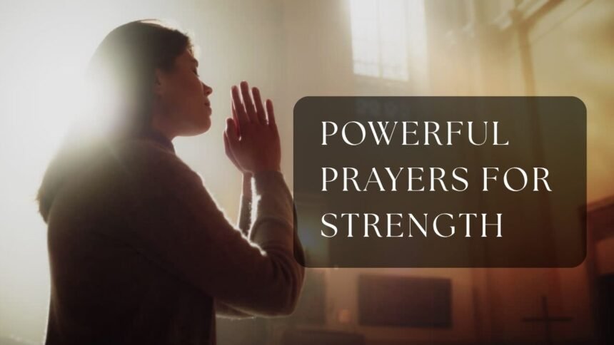 List of Prayers for Strength