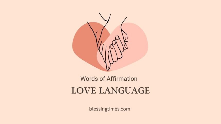 Words of Affirmation Love Language