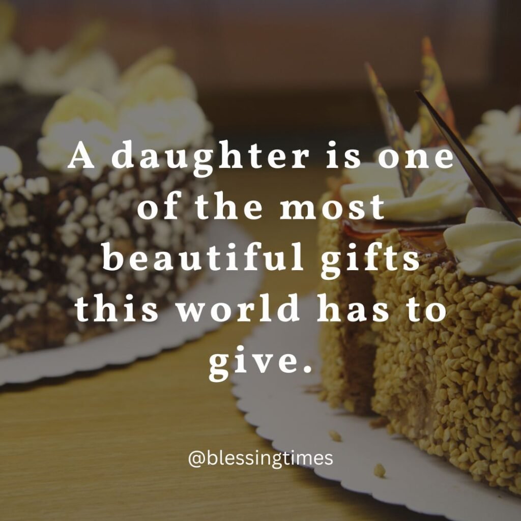Beautiful quote calling a daughter a gift from the world.
