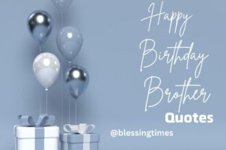 Heartfelt happy birthday quotes written for a brother with love and warmth.