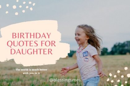A birthday card quote for a daughter that says "The world is much better with you in it."