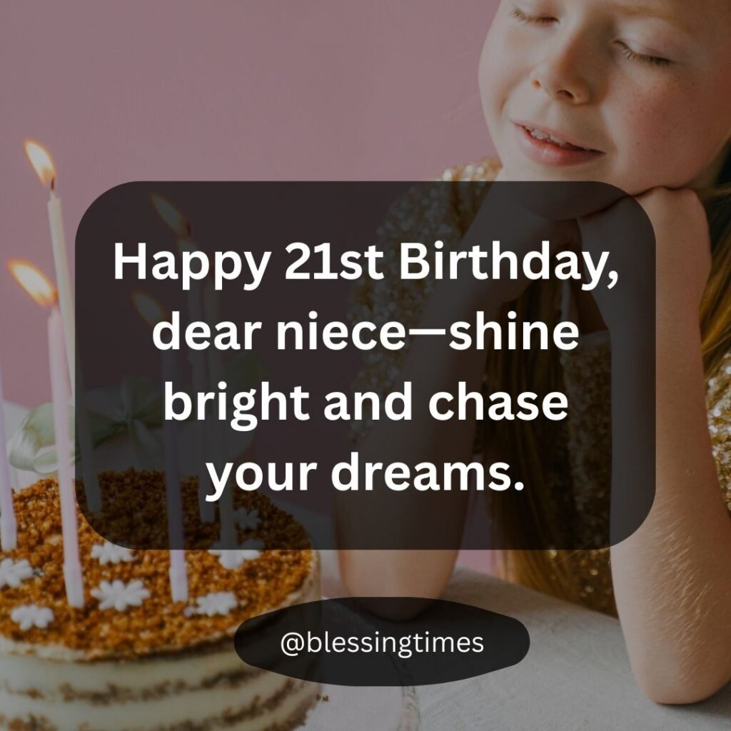 Shining 21st birthday card for a niece with "shine bright and chase your dreams" message.