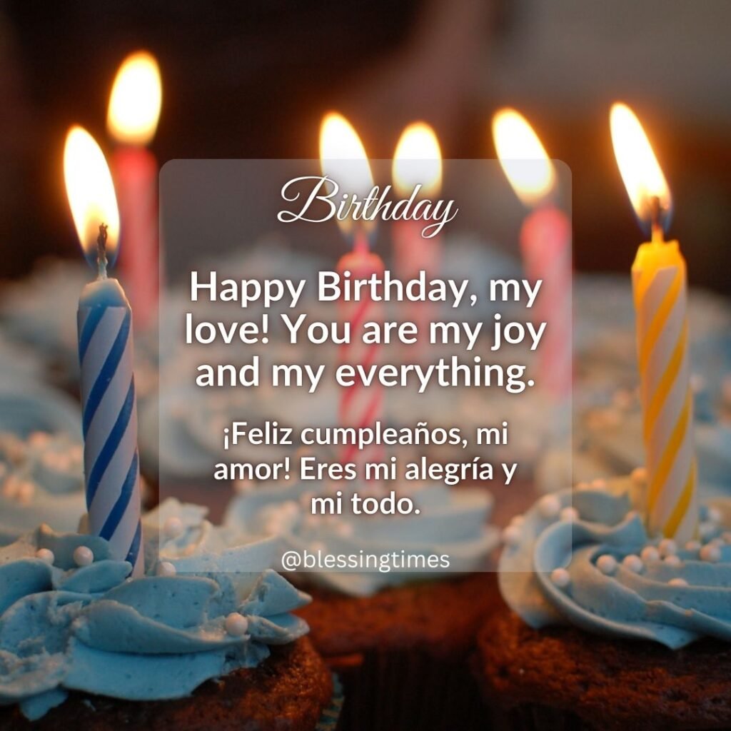 Romantic birthday card for a loved one calling them 'my joy and my everything'.