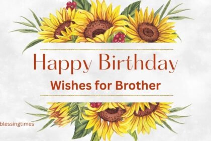 Happy Birthday Wishes for Brother featured on a stylish greeting card with the text.