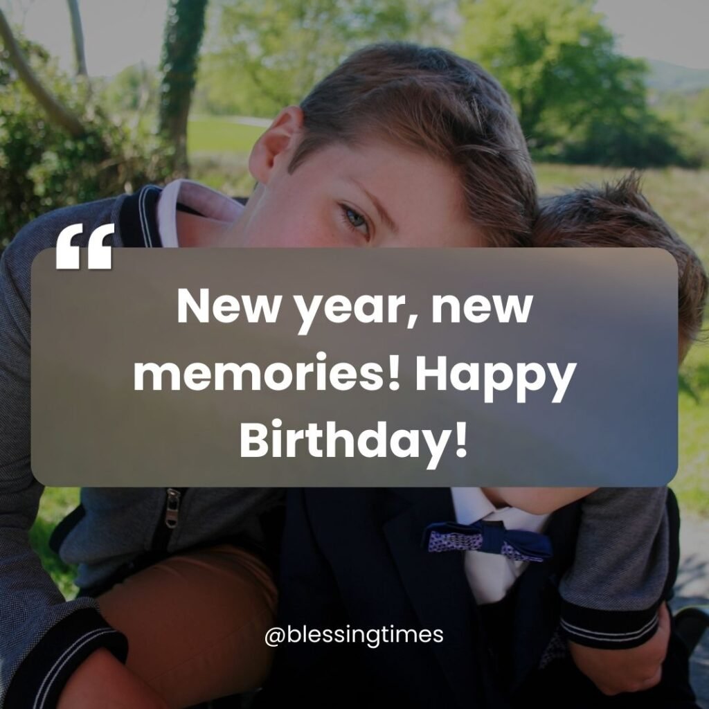 Inspirational Happy Birthday card for Brother about new beginnings and memories from @blessingtimes.