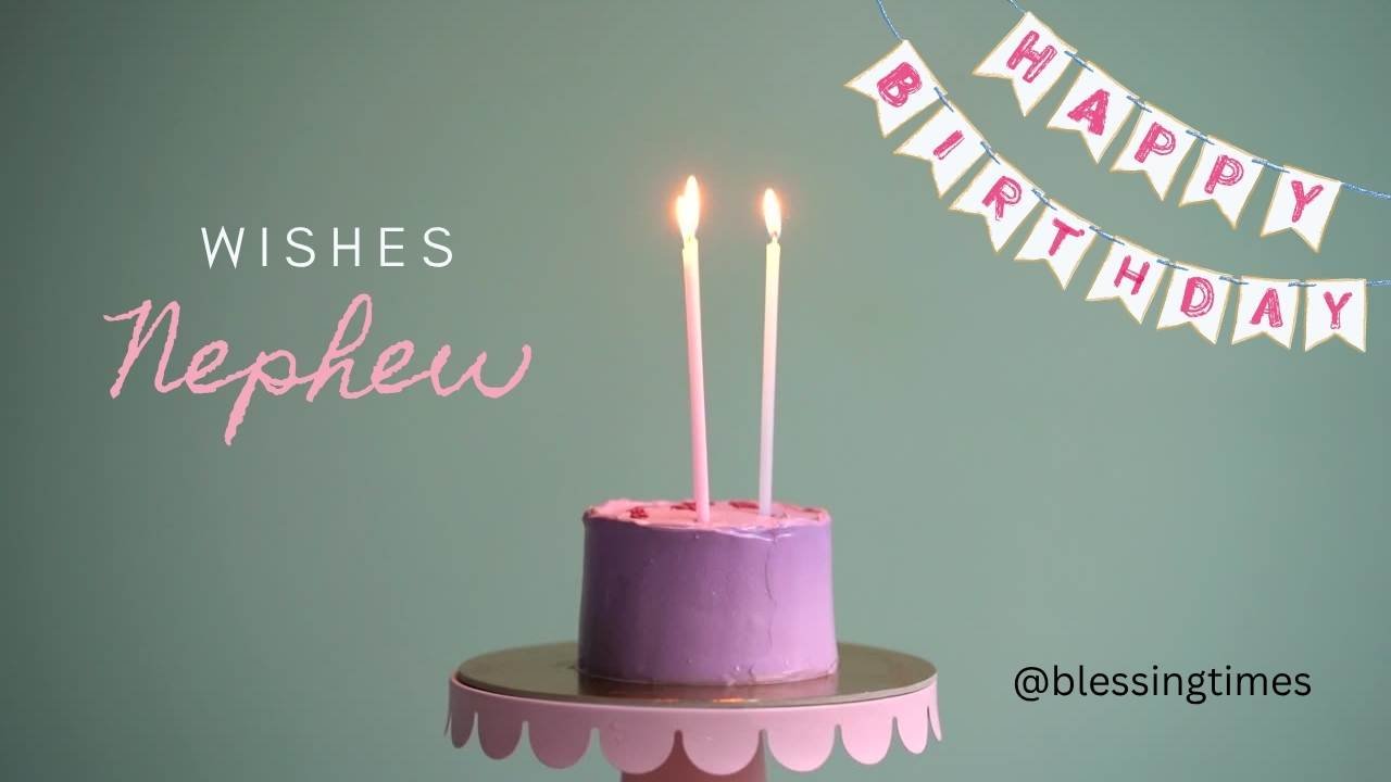 Small purple birthday cake with two lit candles and a "Happy Birthday" banner, promoting birthday wishes for a nephew.