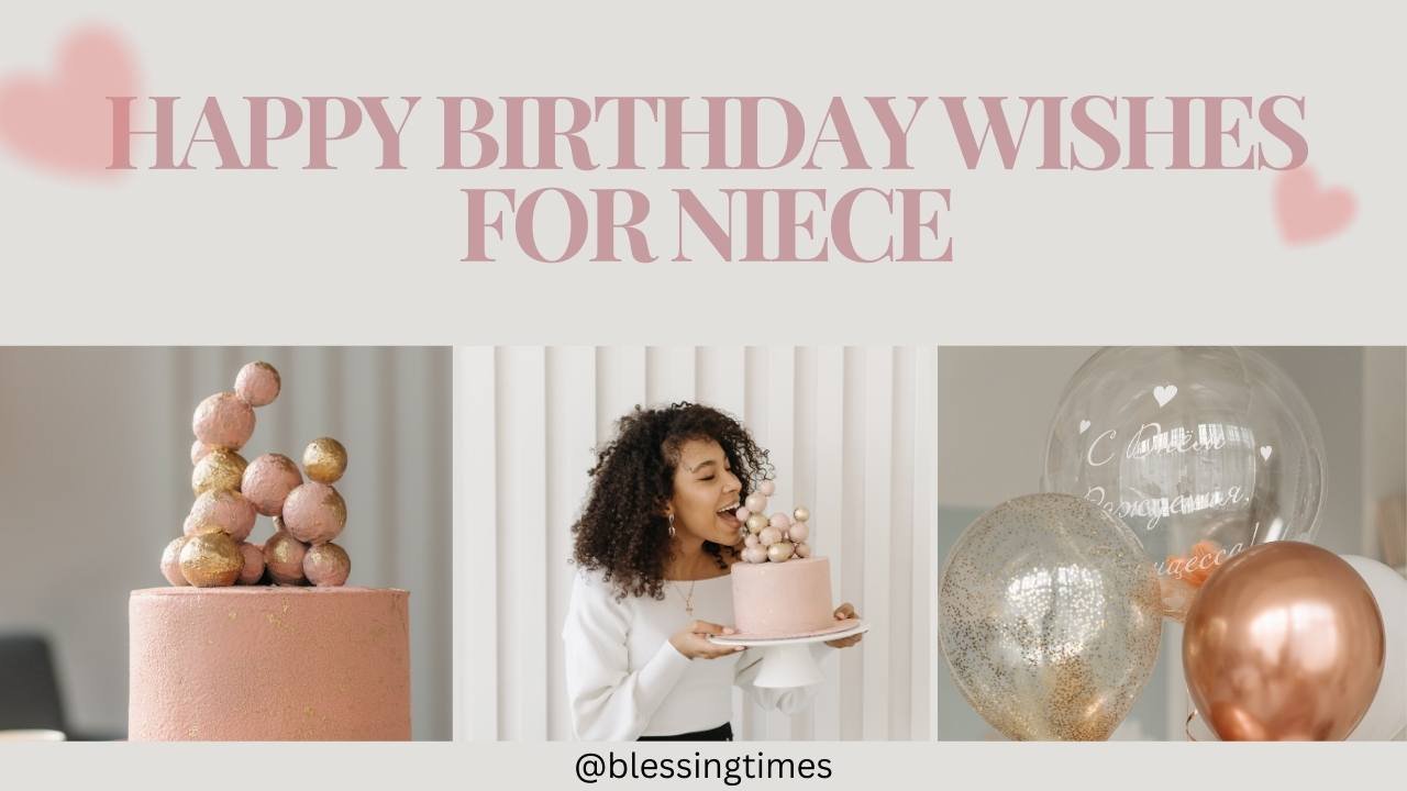 A three-panel photo collage with the text "HAPPY BIRTHDAY WISHES FOR NIECE." The panels show a smiling young woman holding a pink cake, a stylish pink and gold cake, and clear and glitter balloons.