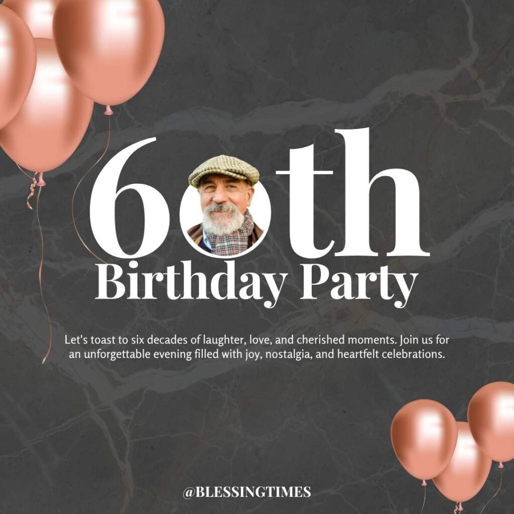 Elegant 60th Birthday Party invitation for a man, featuring a smiling man in a flat cap, rose gold balloons, and dark marble background.