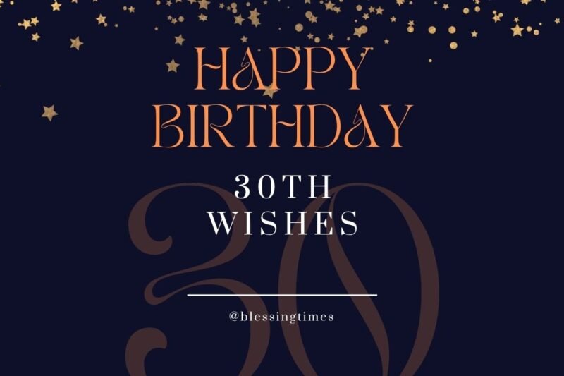 130+ Happy 30th Birthday Wishes Full of Love, Laughter, and Joy