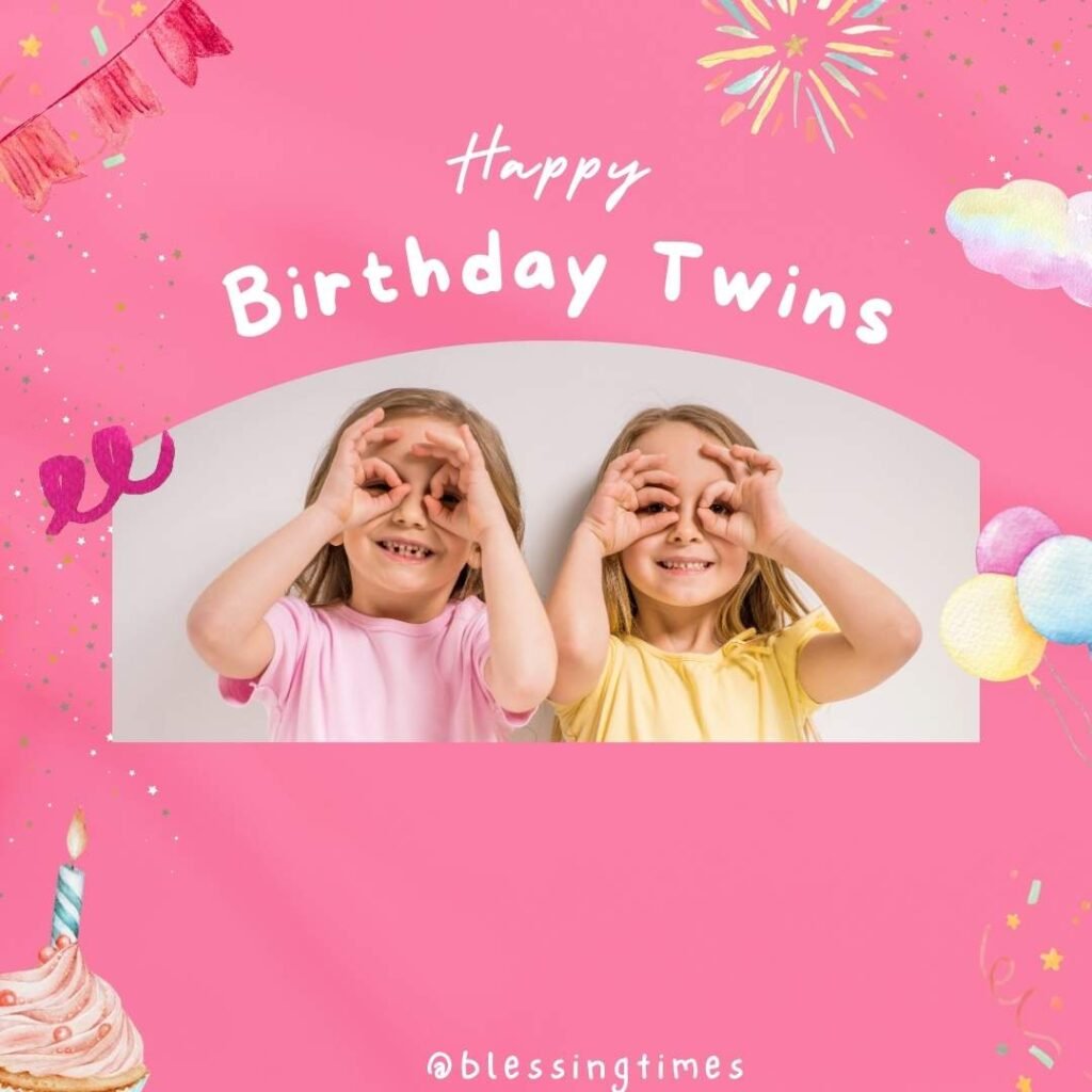 Vibrant pink graphic featuring two smiling twin children making hand-glasses, with the text "Happy Birthday Twins."