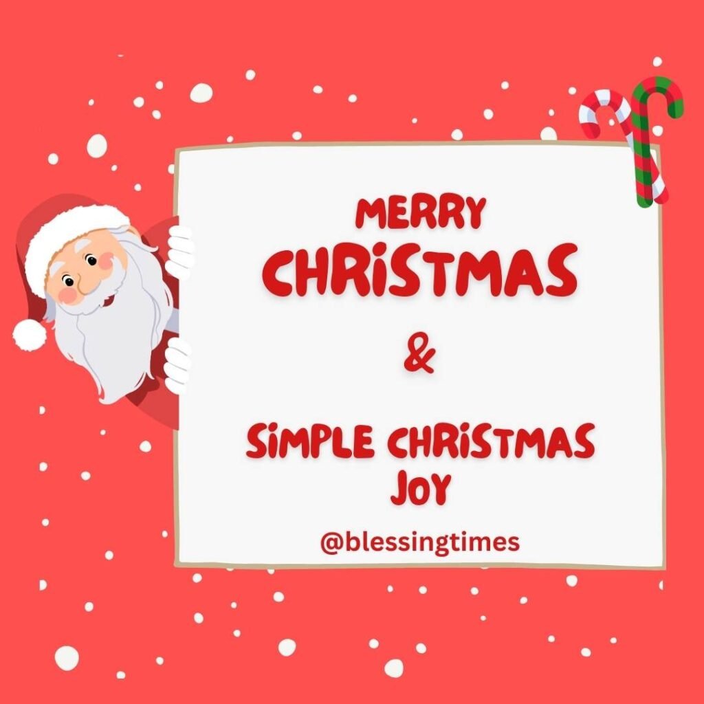 Red holiday graphic with cartoon Santa holding a sign. Text reads: 'MERRY CHRISTMAS & SIMPLE CHRISTMAS JOY.'