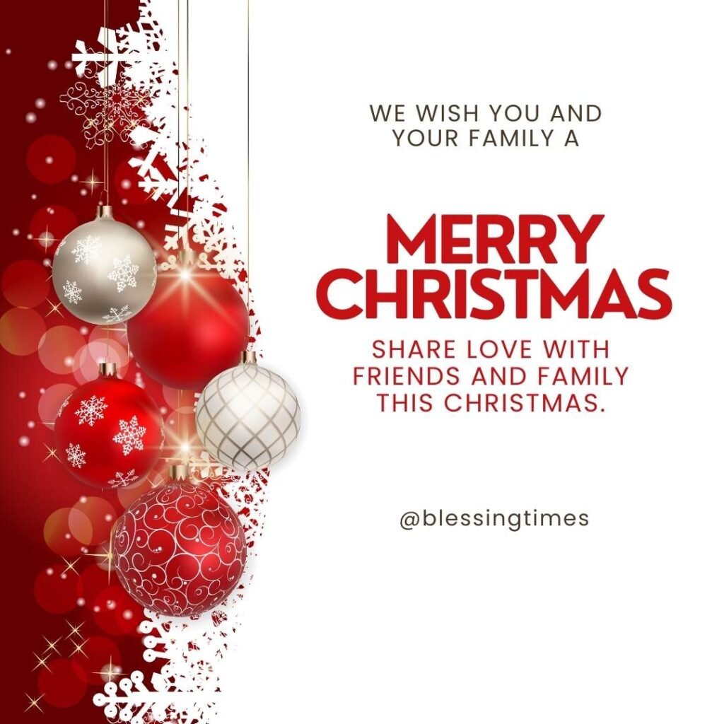 White graphic with hanging red and white Christmas ornaments. Text reads: 'WE WISH YOU AND YOUR FAMILY A MERRY CHRISTMAS.